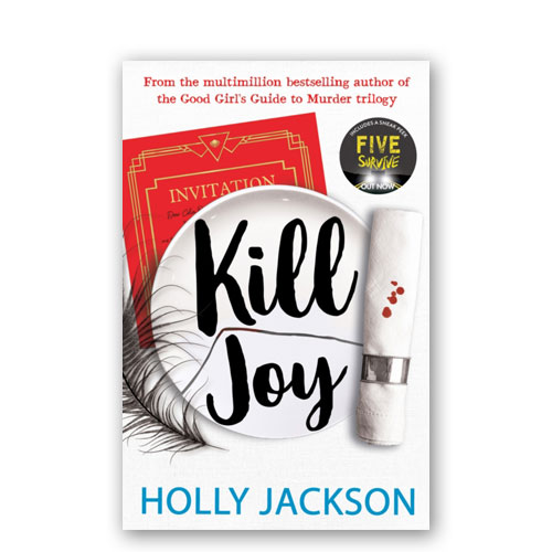 A Good Girl’s Guide to Murder : Kill Joy