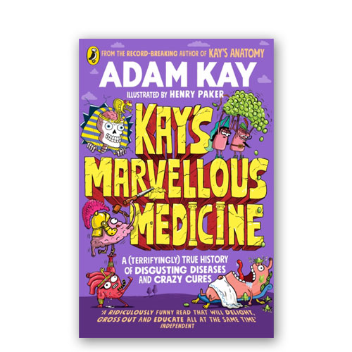 Kay’s Marvellous Medicine