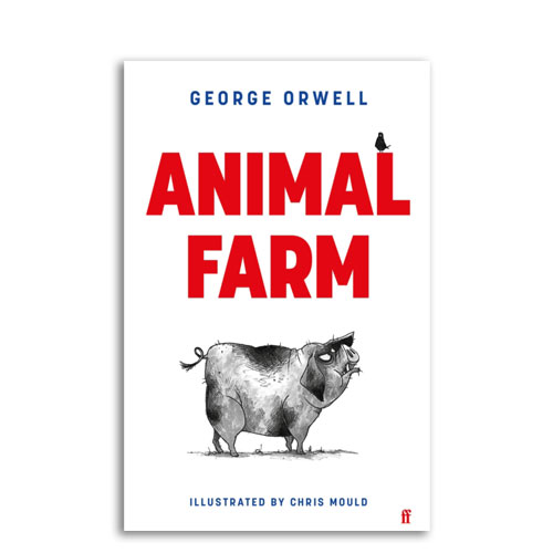 Animal Farm : The Illustrated Edition