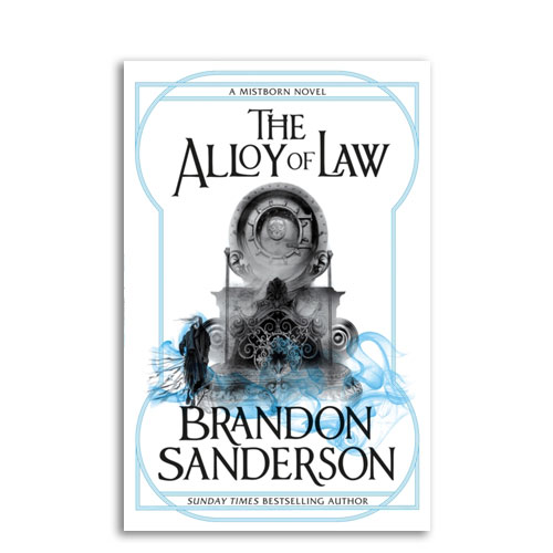 Mistborn : 04 : The Alloy of Law