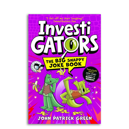 InvestiGators: The Big Snappy Joke Book