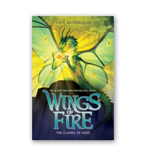 Wings of Fire : 15 : The Flames of Hope