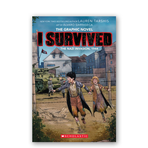 I Survived Graphic Novel : 03 : I Survived the Nazi Invasion, 1944