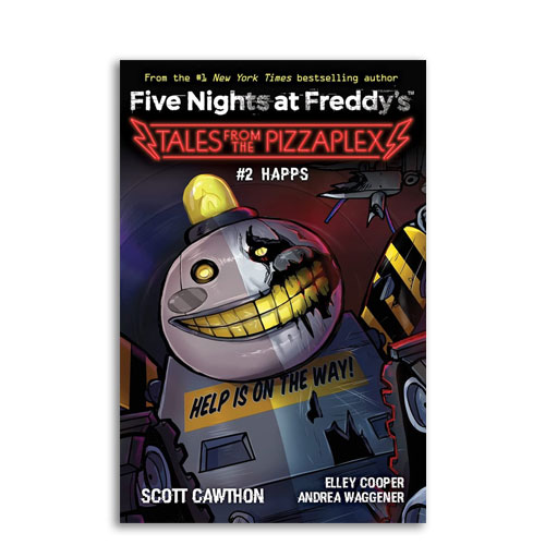 Five Nights at Freddy’s : Tales from the Pizzaplex : 02 : Happs