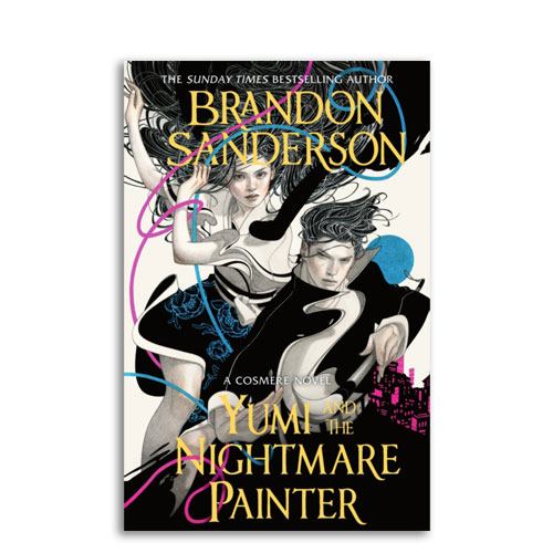 Hoid’s Travails : 02 : Yumi and the Nightmare Painter