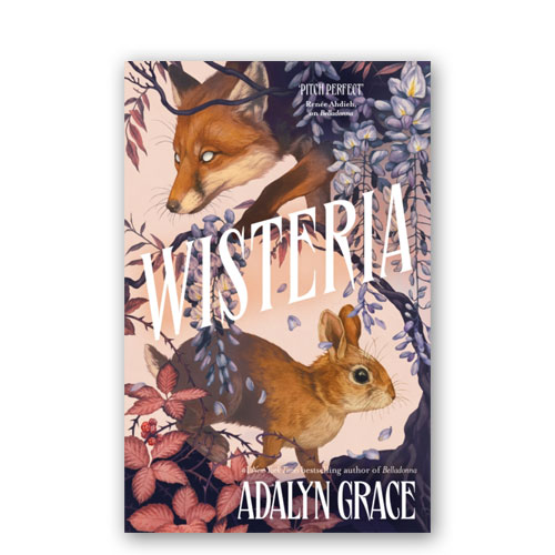 Belladonna : 03 : Wisteria