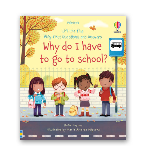 Why do I have to go to school? : An Empowering First Day of School Book for Children