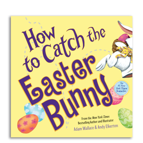 How to Catch the Easter Bunny