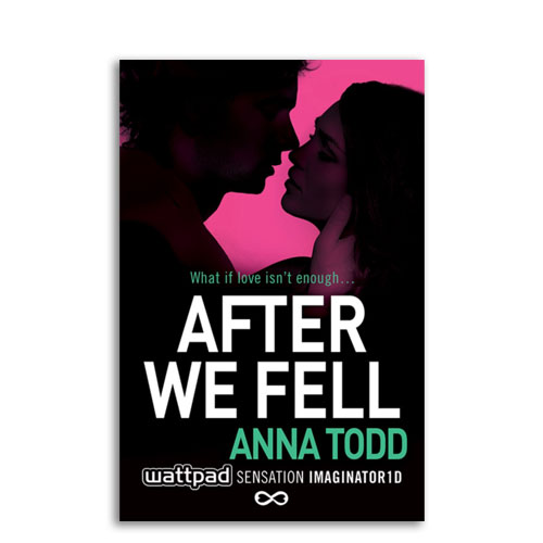 The After Series : 03 : After We Fell