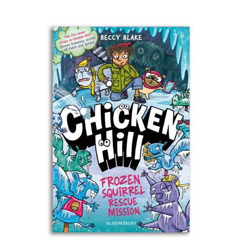 Chicken Hill : 02 : Frozen Squirrel Rescue Mission