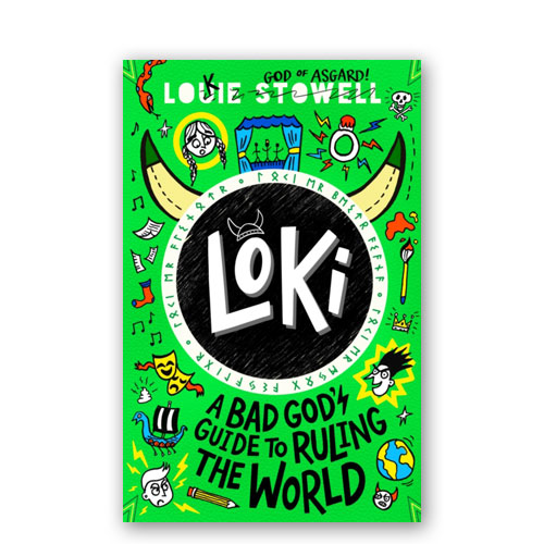 Loki : 03 : A Bad God’s Guide to Ruling the World