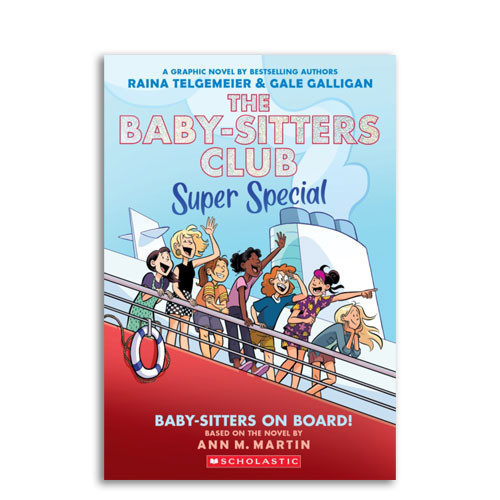 The Baby-sitters Club Graphic Novel : Baby-sitters on Board!