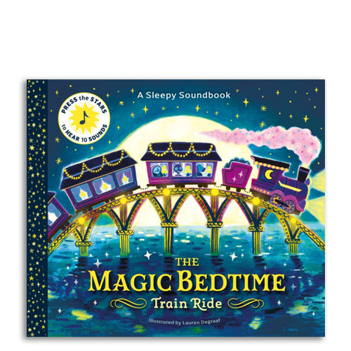 A Sleepy Soundbook: The Magic Bedtime Train Ride