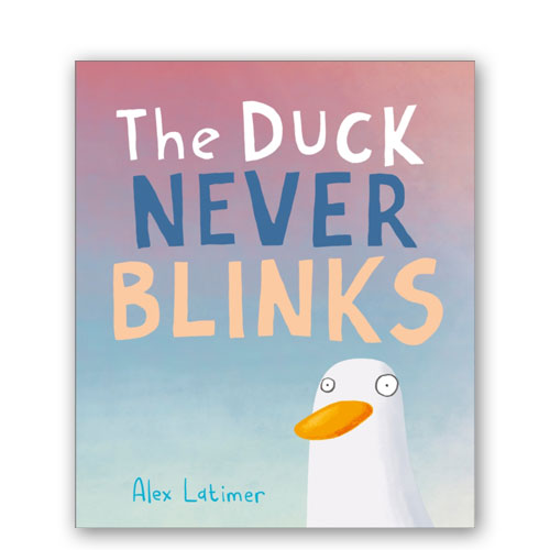 The Duck Never Blinks - Hardcover