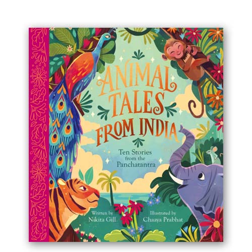 Animal Tales from India: Ten Stories from the Panchatantra