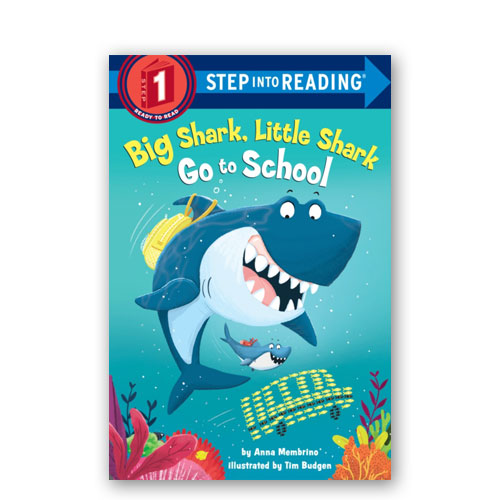 Big Shark, Little Shark Go to School