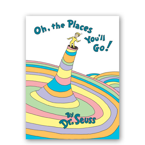 Oh, the Places You'll Go! - Hardcover