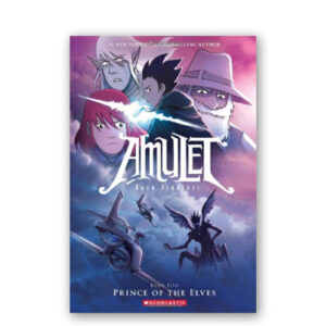 Amulet : 05 : Prince of the Elves
