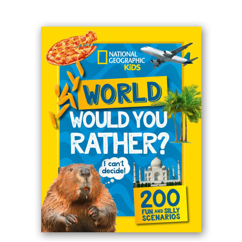 Would you rather? World : A Fun-Filled Family Game Book