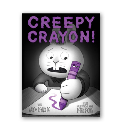 Creepy Crayon! –