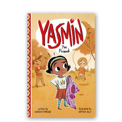 Yasmin : Yasmin the Friend