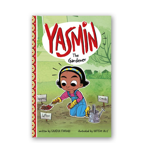 Yasmin : Yasmin the Gardener