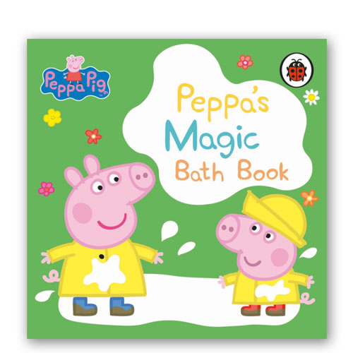 Peppa Pig: Peppa's Magic Bath Book: A colour changing book Peppa Pig: Peppa's Magic Bath Book: A colour changing book