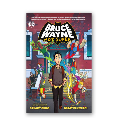Bruce Wayne: Not Super