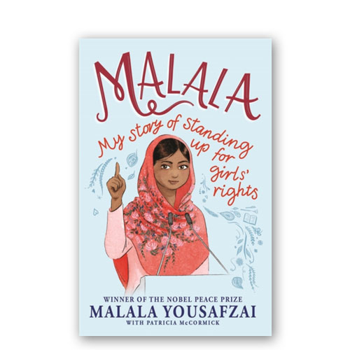 Malala : My Story of Standing Up for Girls’ Rights; Illustrated Edition for Younger Readers