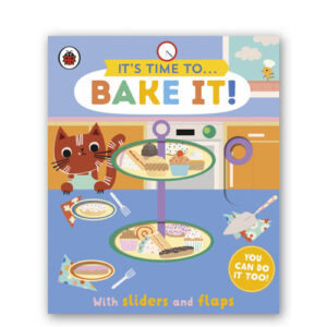 It's Time to... Bake It! : You can do it too, with sliders and flaps