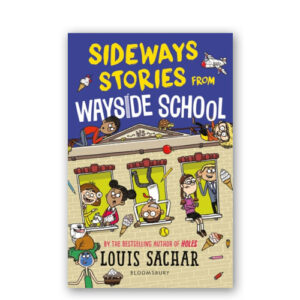 Wayside School : 03 : Wayside School Gets a Little Stranger –