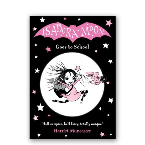 Isadora Moon : 01 : Isadora Moon Goes to School –
